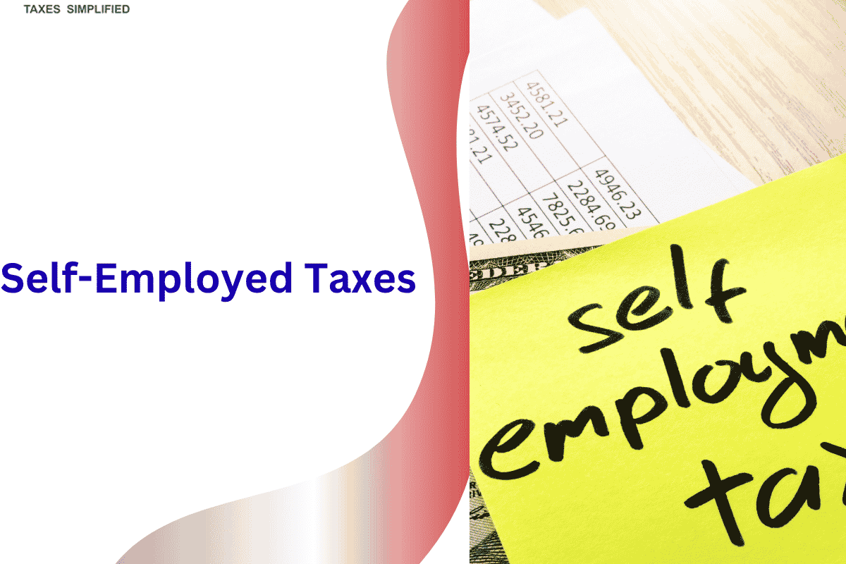 Self-Employed Taxes
