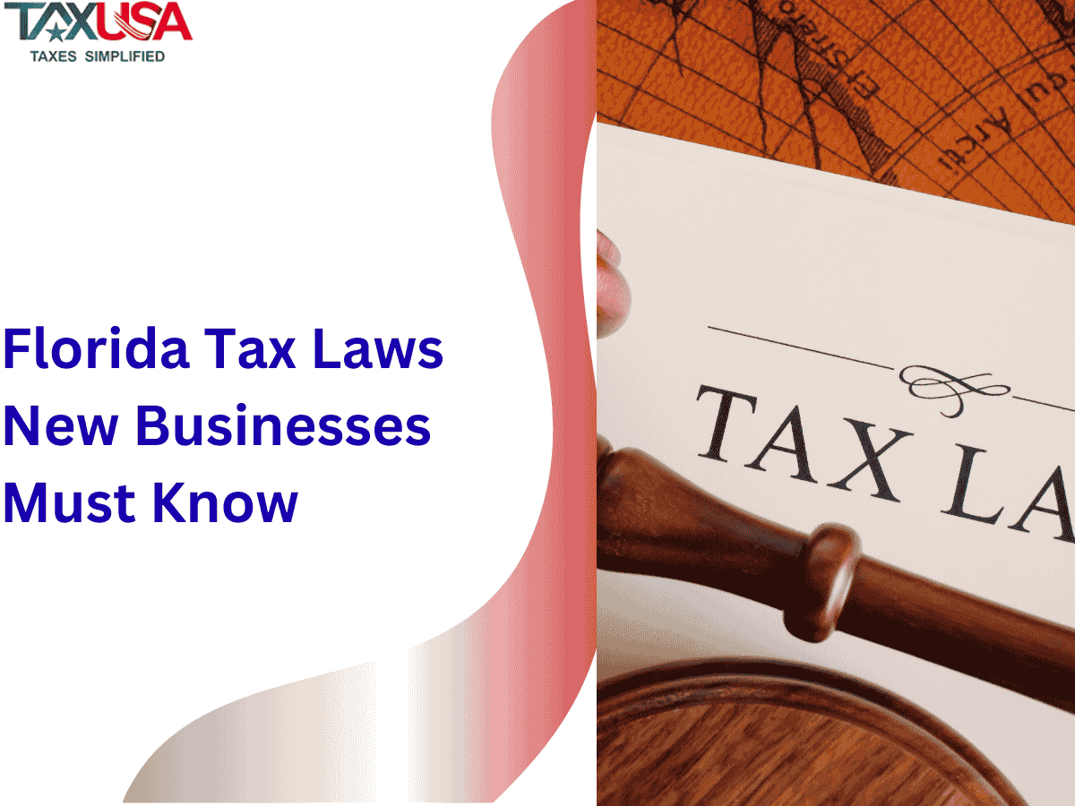 Florida Tax Laws New Businesses Must Know