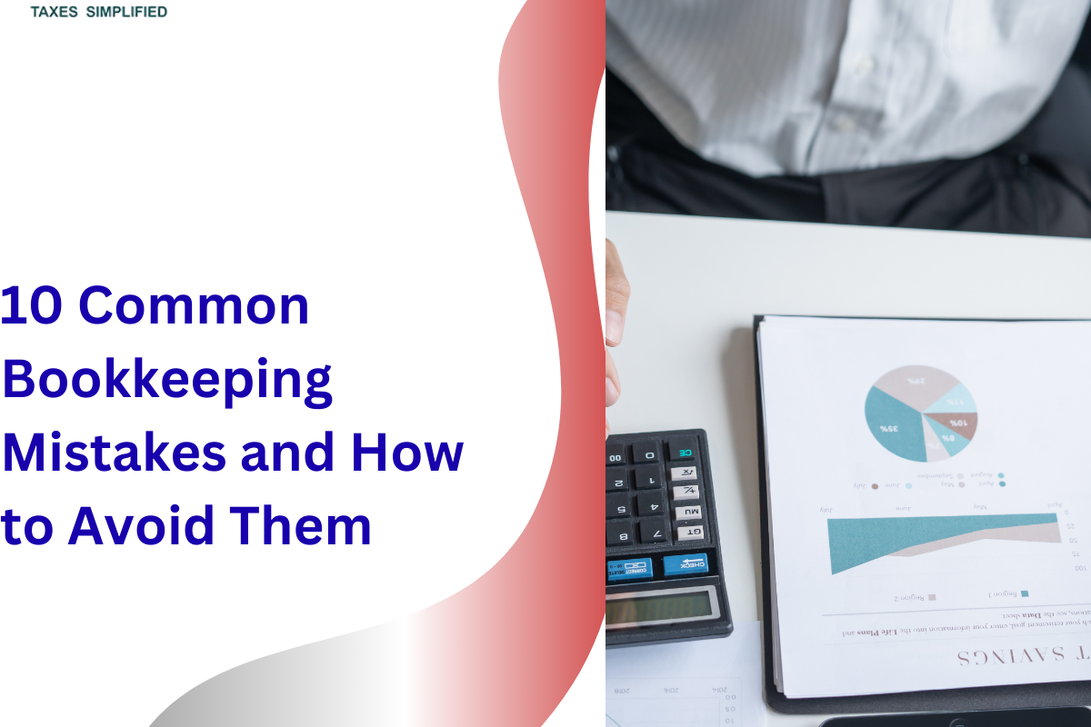 10 Common Bookkeeping Mistakes and How to Avoid Them