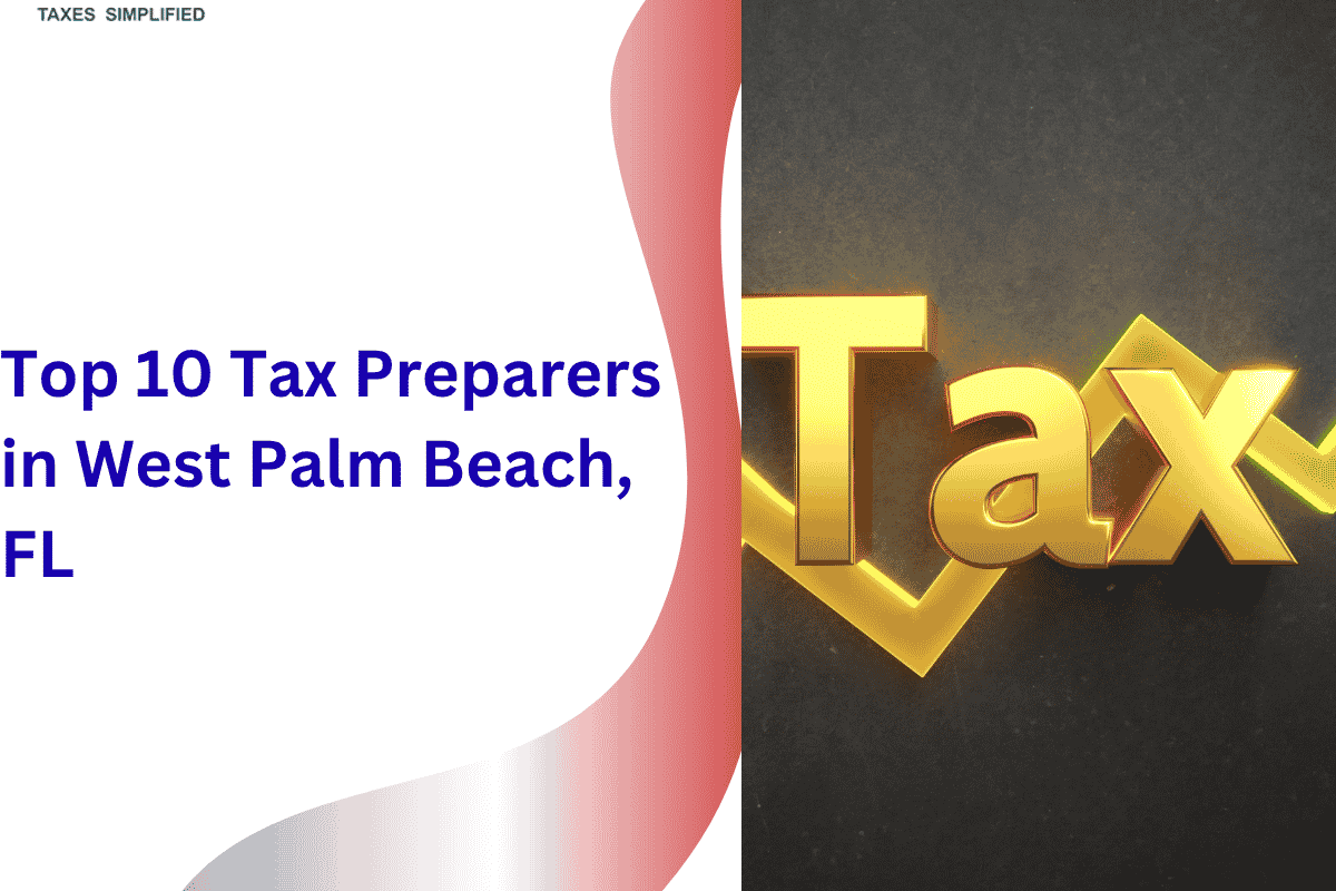 Top 10 Tax Preparers in West Palm Beach, FL