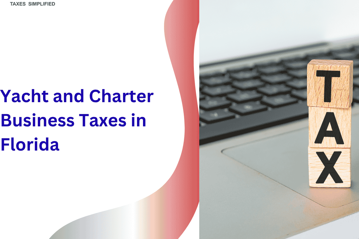 Yacht and Charter Business Taxes in Florida